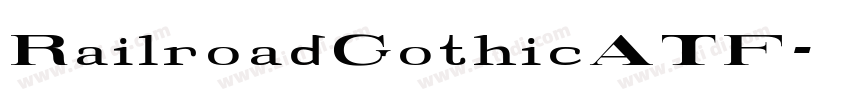 RailroadGothicATF字体转换