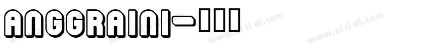 Anggraini字体转换