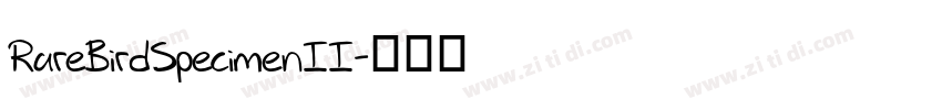 RareBirdSpecimenII字体转换