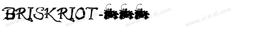 BRISKRIOT字体转换