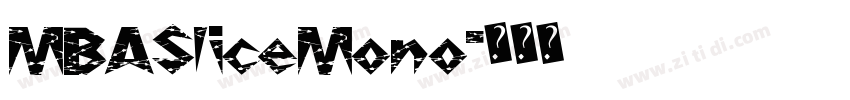 MBASliceMono字体转换