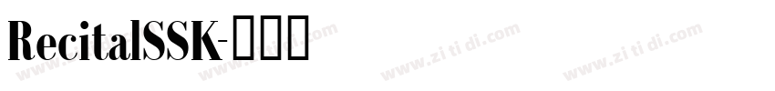 RecitalSSK字体转换