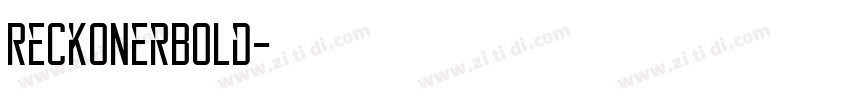 ReckonerBold字体转换