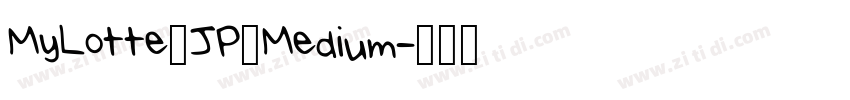 MyLotte_JP_Medium字体转换