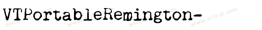 VTPortableRemington字体转换