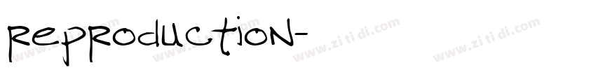 reproduction字体转换