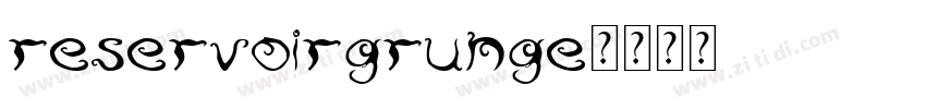 ReservoirGrunge字体转换
