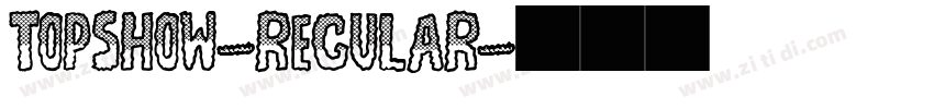 TopShow-Regular字体转换