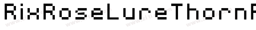 RixRoseLureThornR字体转换