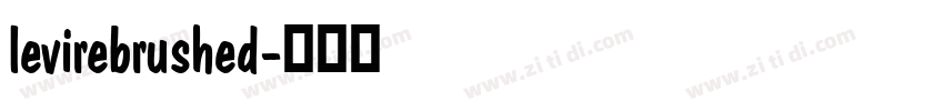 levirebrushed字体转换