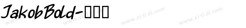 JakobBold字体转换