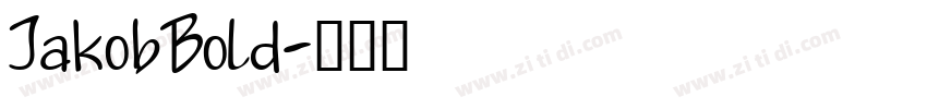 JakobBold字体转换
