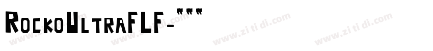 RockoUltraFLF字体转换