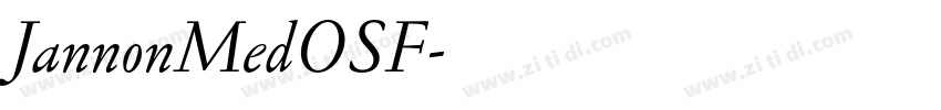 JannonMedOSF字体转换