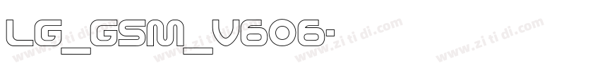 LG_GSM_V606字体转换
