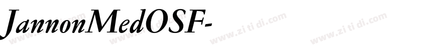 JannonMedOSF字体转换