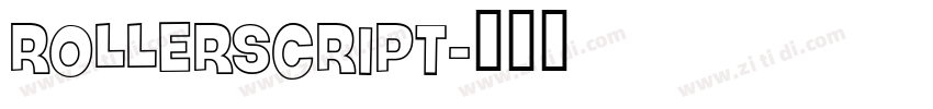 Rollerscript字体转换