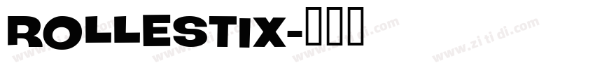 Rollestix字体转换