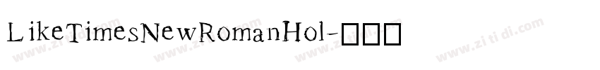 LikeTimesNewRomanHol字体转换