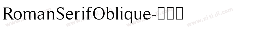 RomanSerifOblique字体转换