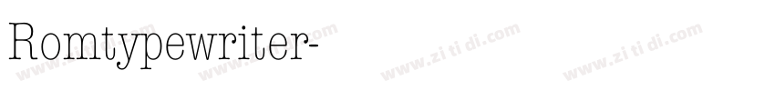 Romtypewriter字体转换