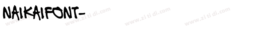 naikaifont字体转换