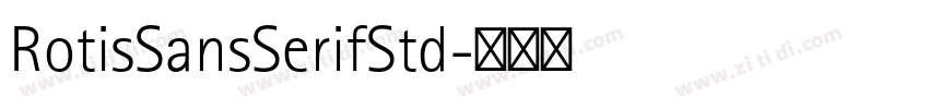 RotisSansSerifStd字体转换