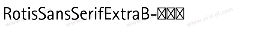 RotisSansSerifExtraB字体转换
