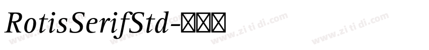 RotisSerifStd字体转换