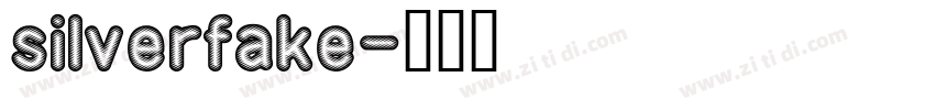 silverfake字体转换