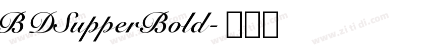 BDSupperBold字体转换