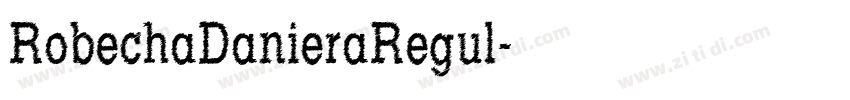 RobechaDanieraRegul字体转换
