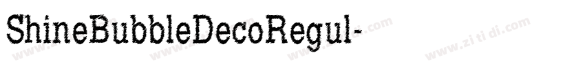 ShineBubbleDecoRegul字体转换