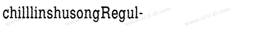 chilllinshusongRegul字体转换