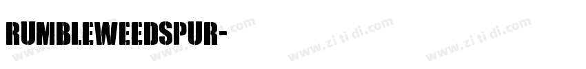 RumbleweedSpur字体转换