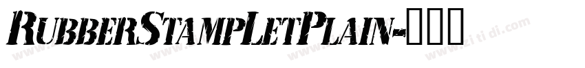 RubberStampLetPlain字体转换