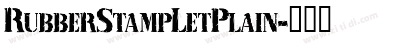 RubberStampLetPlain字体转换