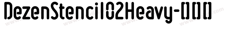 DezenStencil02Heavy字体转换