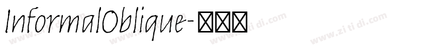 InformalOblique字体转换