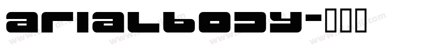 ArialBody字体转换