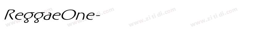 ReggaeOne字体转换