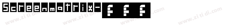 Screenmatrix字体转换