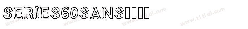 Series60Sans字体转换