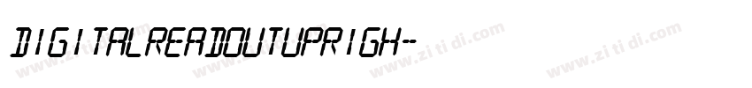 DigitalReadoutUprigh字体转换 DigitalReadoutUprigh字体转换