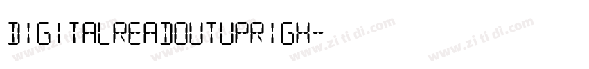DigitalReadoutUprigh字体转换 DigitalReadoutUprigh字体转换