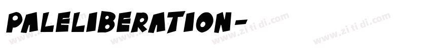 PaleLiberation字体转换