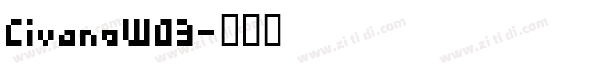 CivaneW03字体转换