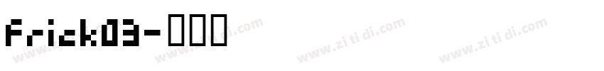 Frick03字体转换