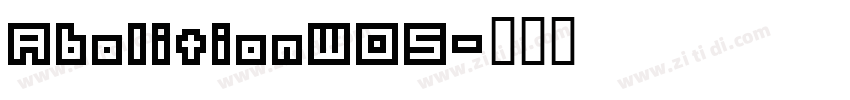 AbolitionW05字体转换