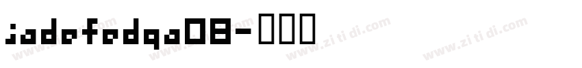 jadefedga08字体转换